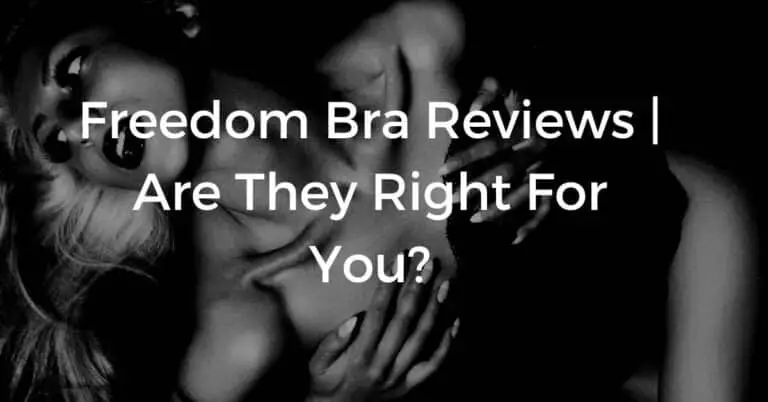 Freedom Bra Reviews | Are They Right For You?