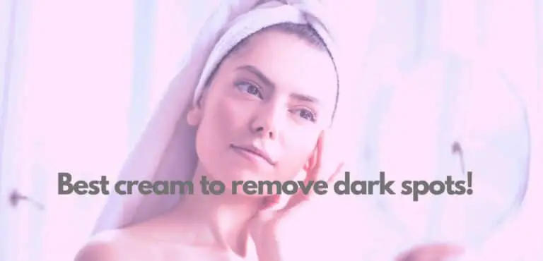 best cream to remove dark spots on face