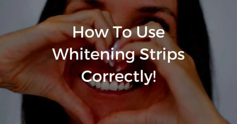 How To Use Whitening Strips Correctly