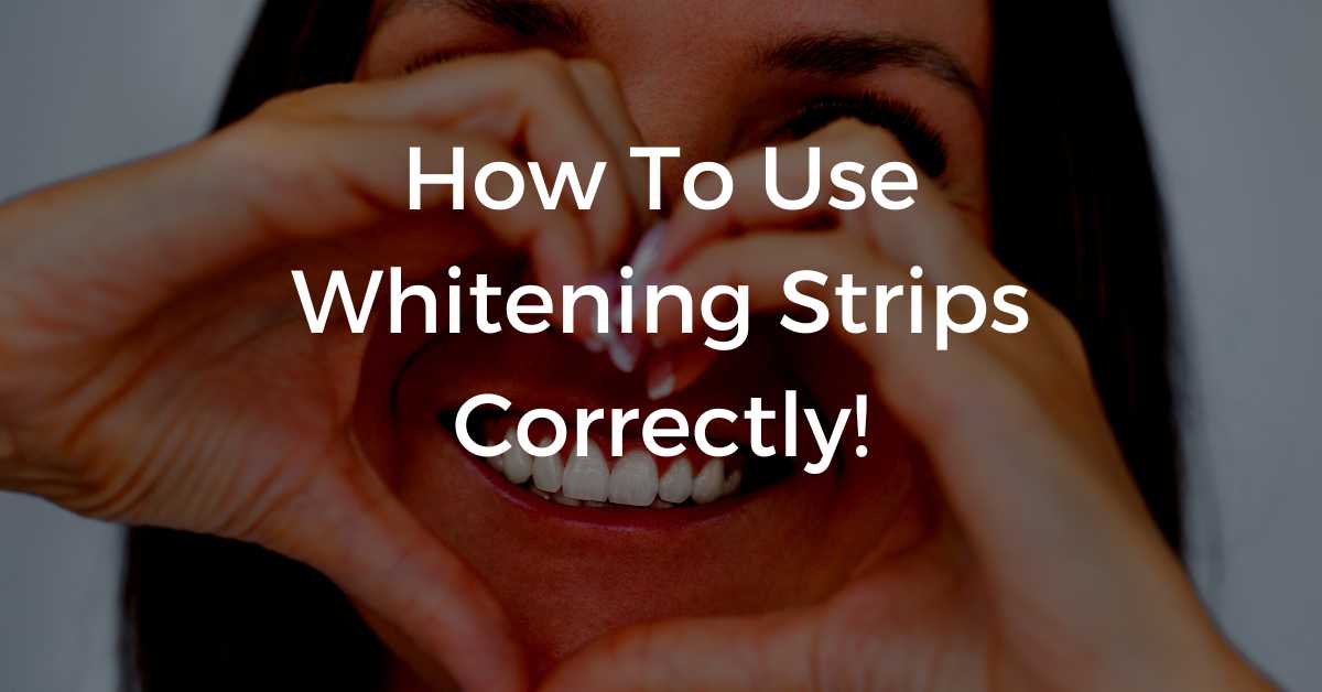 How To Use Whitening Strips Correctly | FitFab50