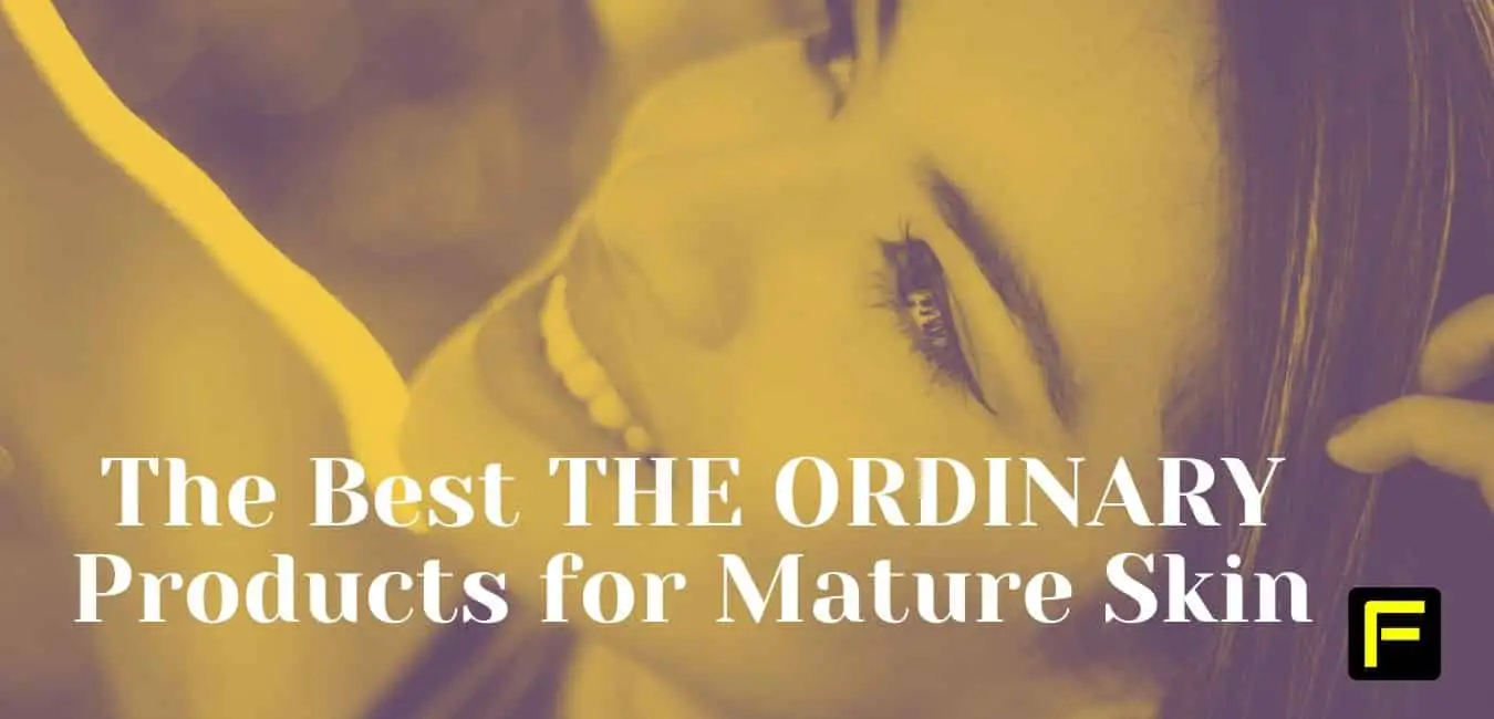 THE ORDINARY Products for Mature Skin