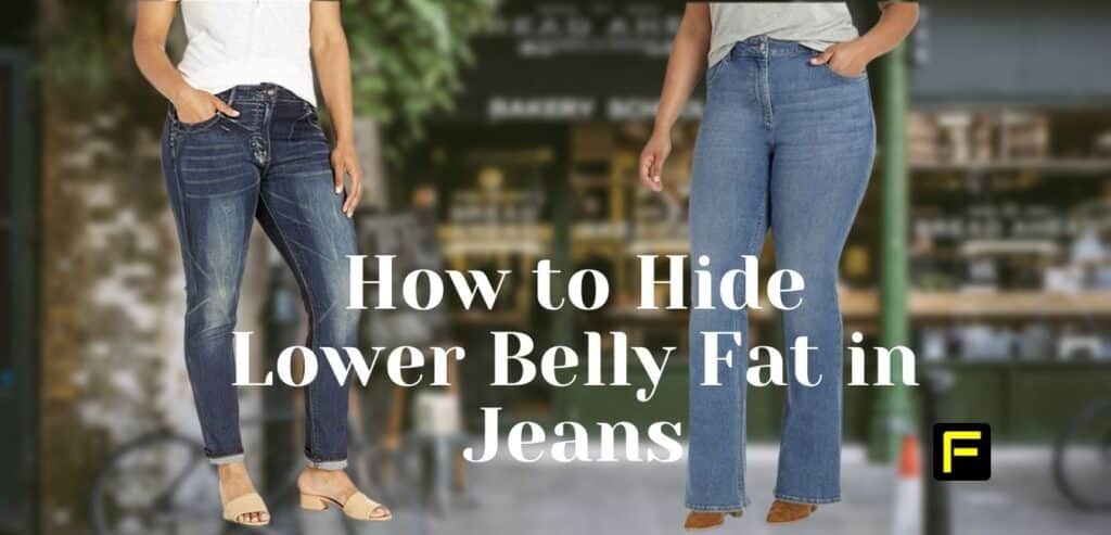 15 Tips How To Hide Lower Belly Fat In Jeans 2022 FitFab50   How To Hide Lower Belly Fat In Jeans Featured Image 1024x493 