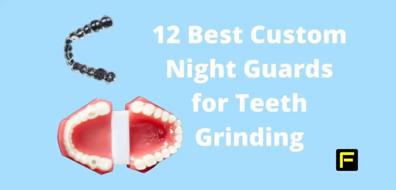 Best Custom Night Guards for Teeth Grinding