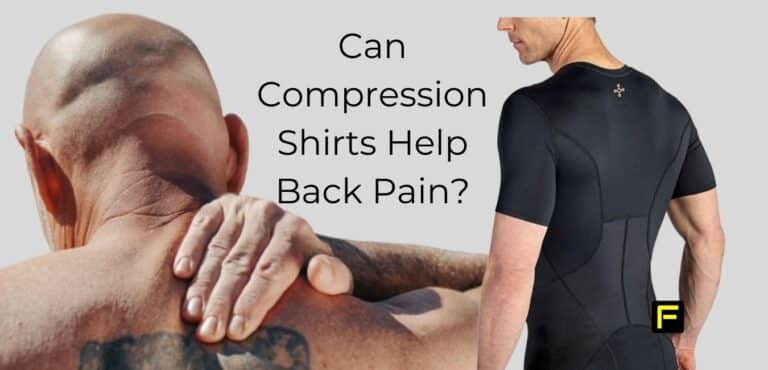 Can Compression Shirts Help Back Pain