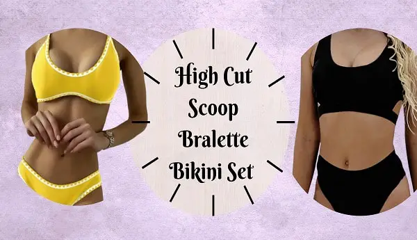 High Cut Scoop Bralette Bikini Set