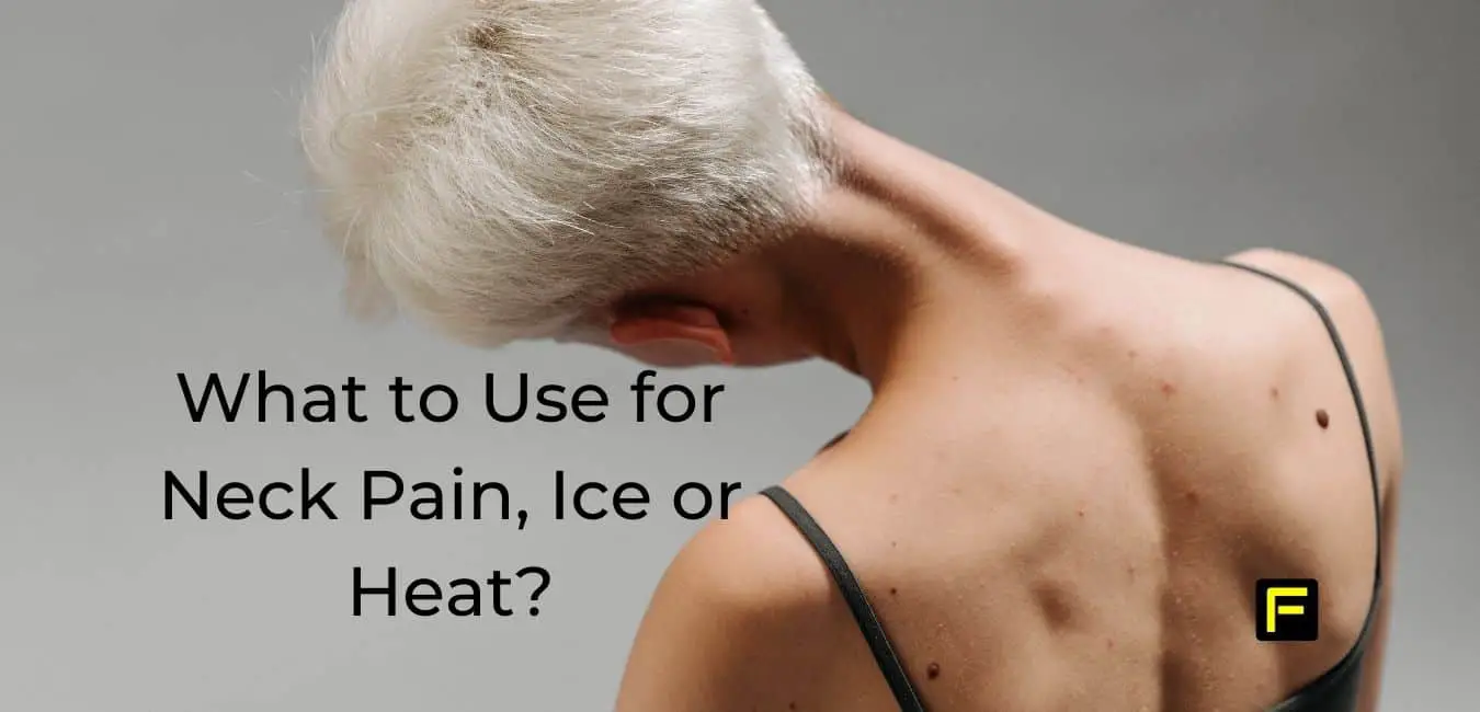 what to use for neck pain ice or heat