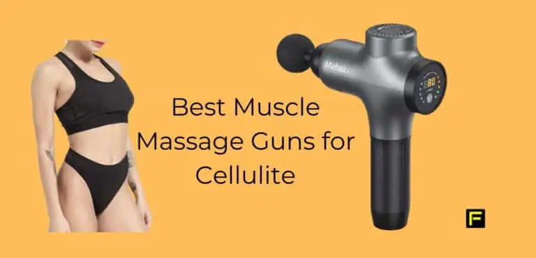 Best Muscle Massage Guns for Cellulite