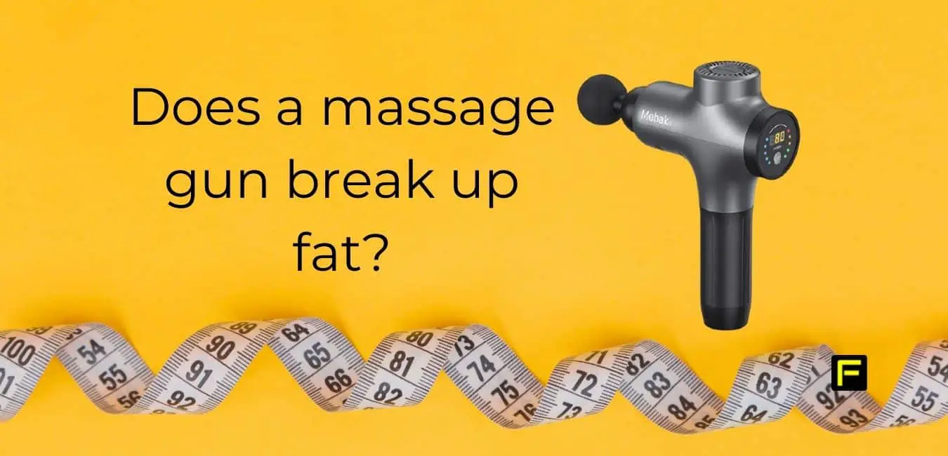 Does a massage gun break up fat
