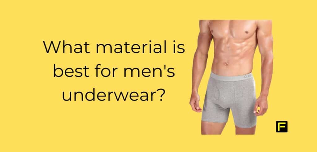 what-material-is-best-for-men-s-underwear-fitfab50