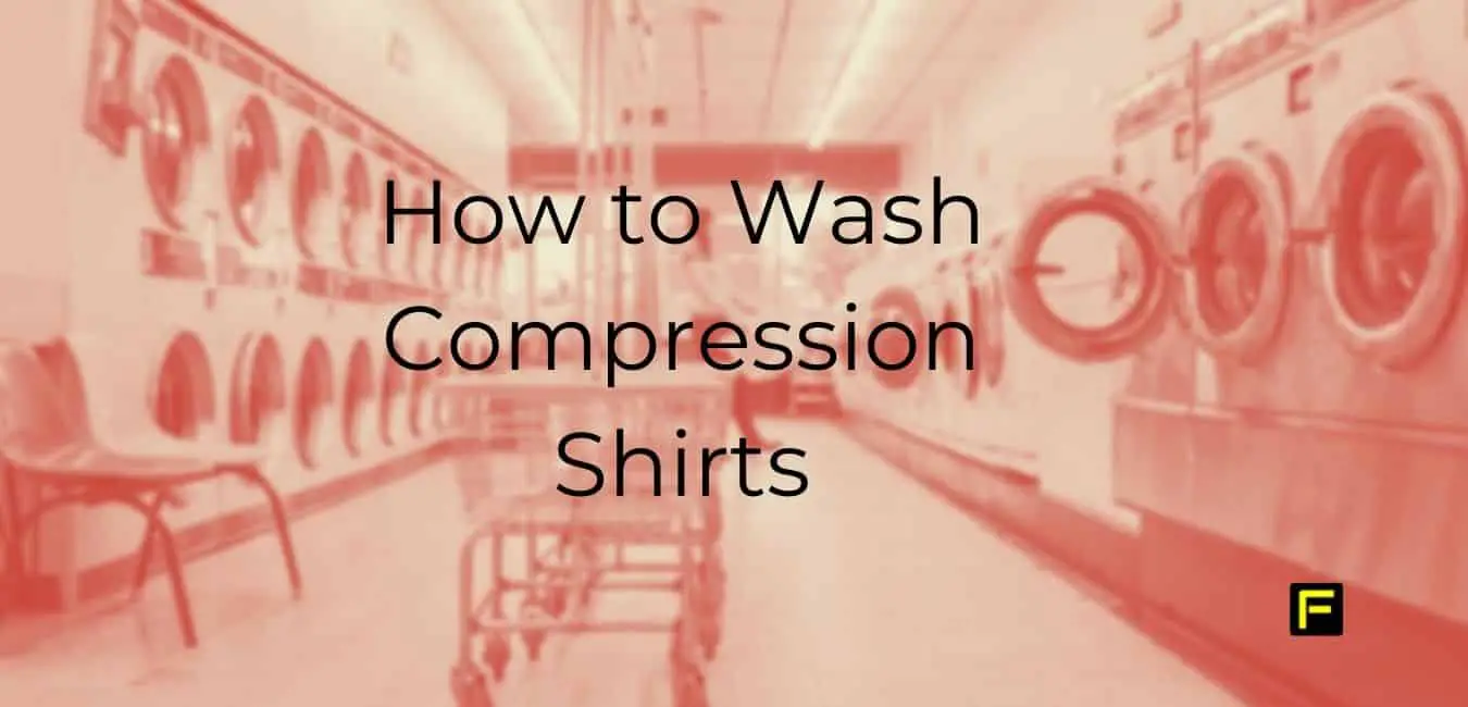 how to wash compression shirts