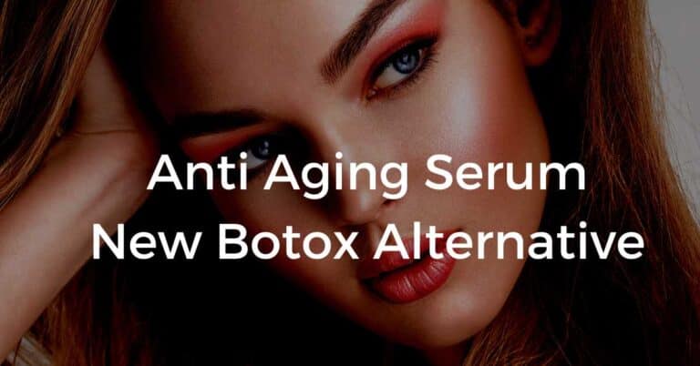 Anti Aging Serum - New Botox Alternative