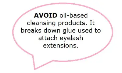 eyelash extensions care. avoid oil based cleansing products
