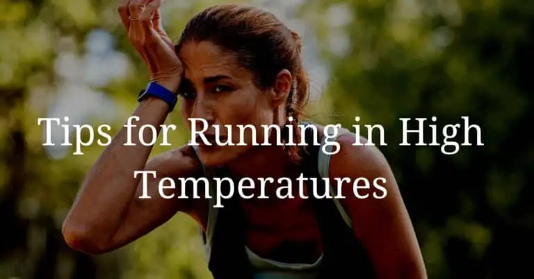 Tips for Running in High Temperatures