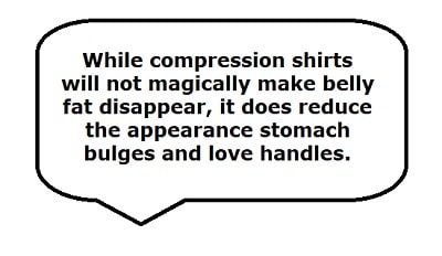 Compression shirts won't help you lose weight, they won't burn calories, and they won't increase your metabolism. Nevertheless, it provides comfort and support so you can exercise for a longer period of time and perform better