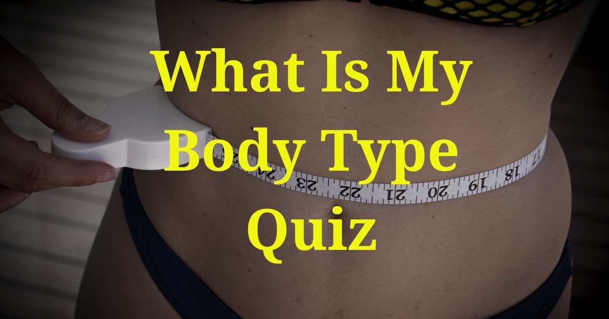 What Is My Body Type Quiz Fitfab50 