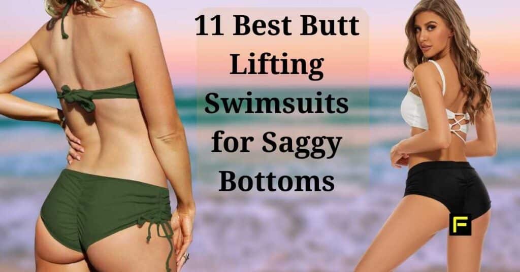 11 Best Butt Lifting Swimsuits For Saggy Bottoms The Ultimate