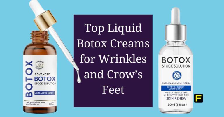 Best Liquid Botox Face Cream for Wrinkles
