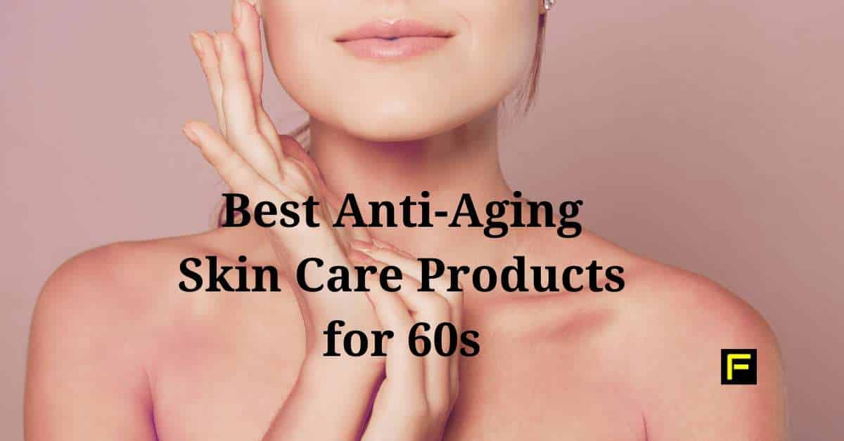 Skin care model. Best Anti-Aging Skin Care Products for 60s.