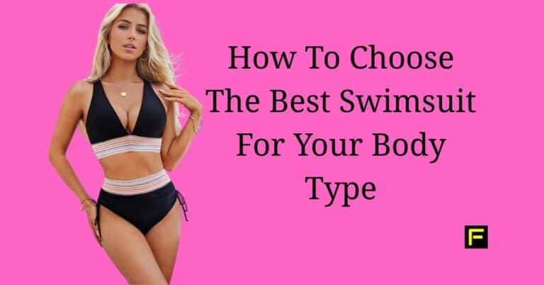 How To Choose The Best Swimsuit For Your Body Type. Featured image