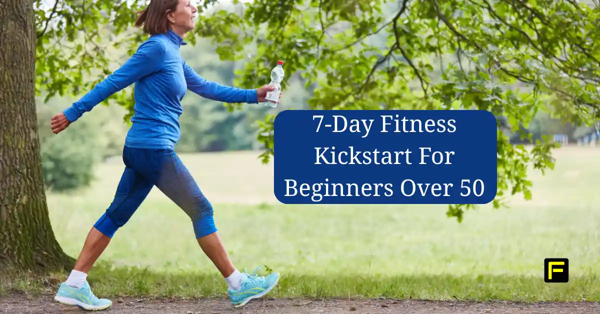 7-Day Fitness Kickstart For Beginners Over 50. Featured image