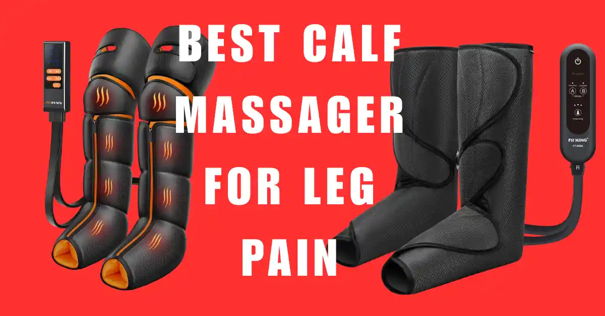 Best Calf Massager for Circulation. Featured image.
