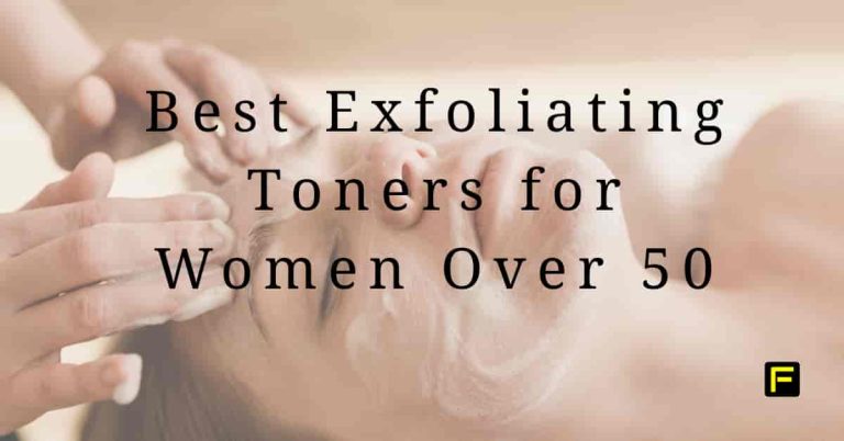 Best Exfoliating Toners for Women Over 50. Featured image.