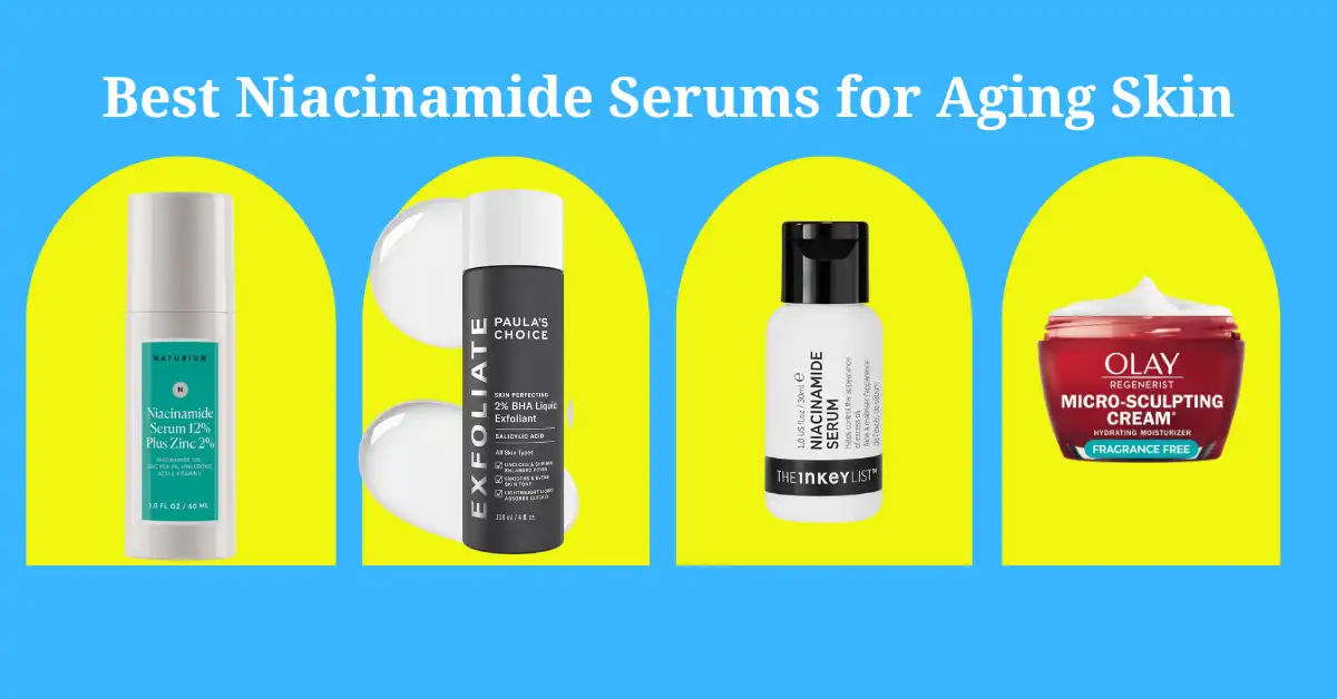 Best Niacinamide Serums for Aging Skin. Featured image.