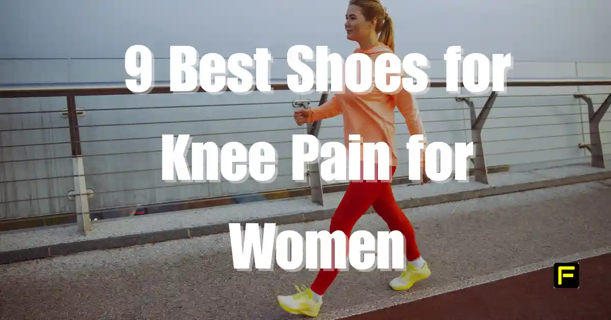 9 Best Shoes for Knee Pain for Women. Featured image.