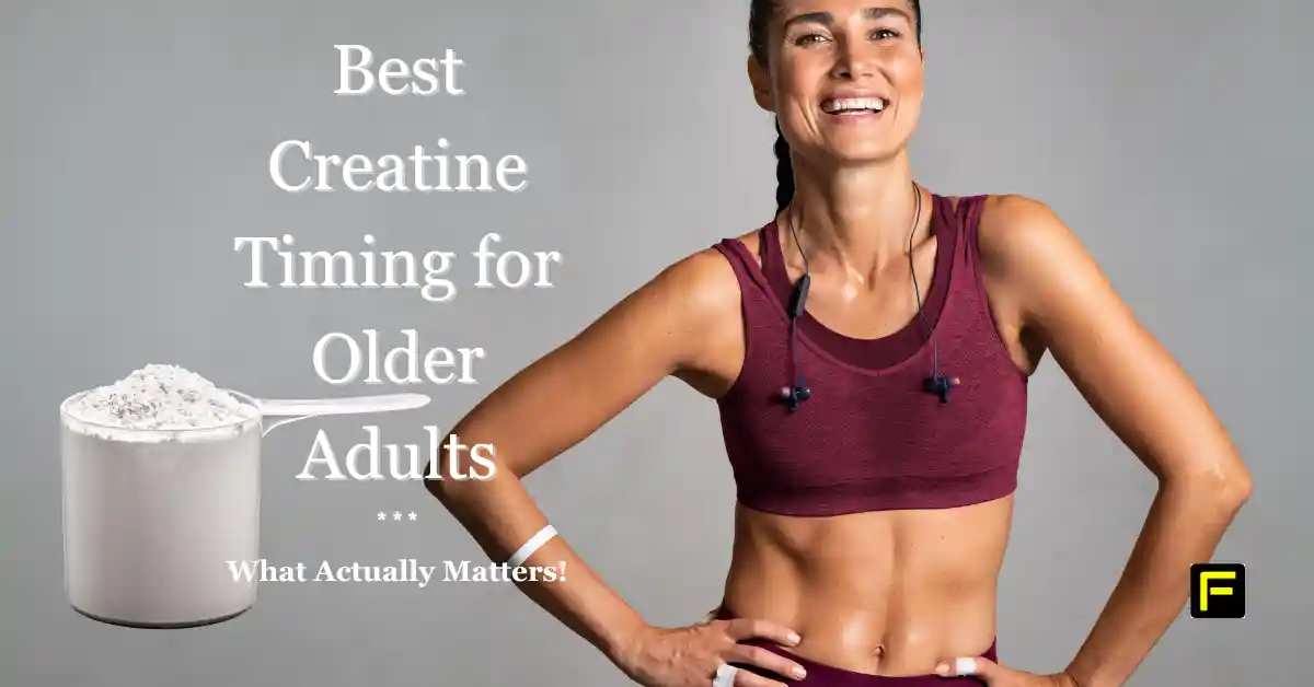 Best Creatine Timing for Older Adults. Featured image.