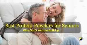 Best Protein Powders for Seniors Who Don’t Want to Bulk Up. Featured image