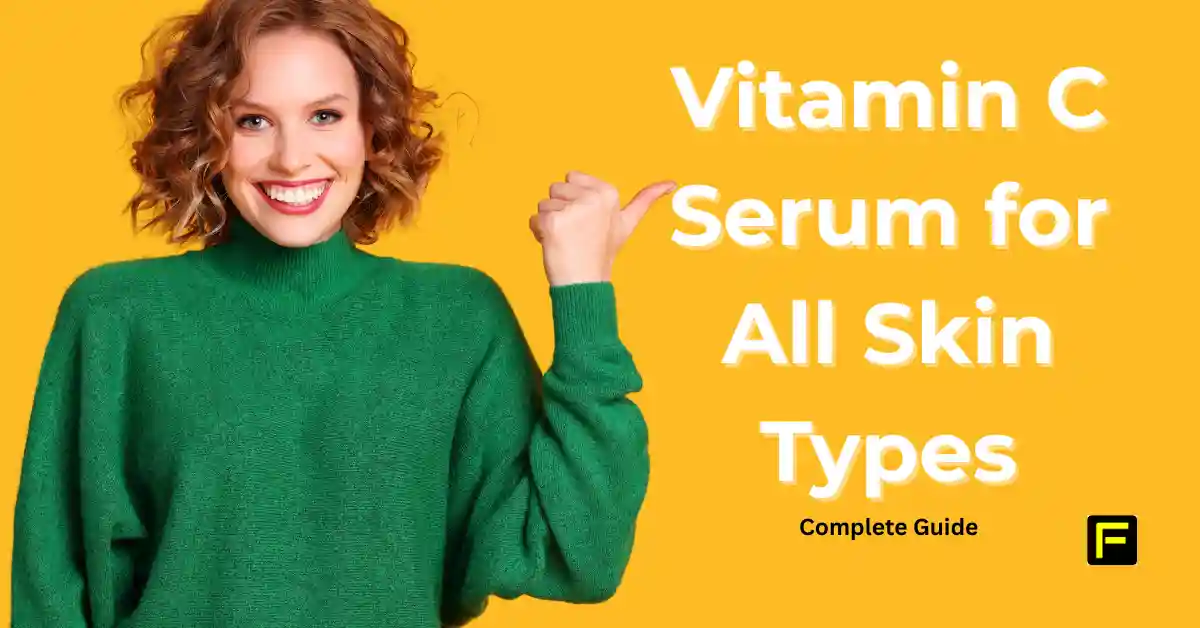 Vitamin C Serum for All Skin Types. Featured image.