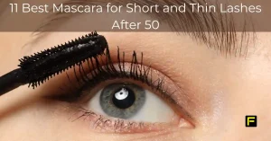 11 Best Mascara for Short and Thin Lashes After 50. Featured image.