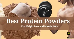 Best Protein Powders for Weight Loss and Muscle Gain. Featured image.