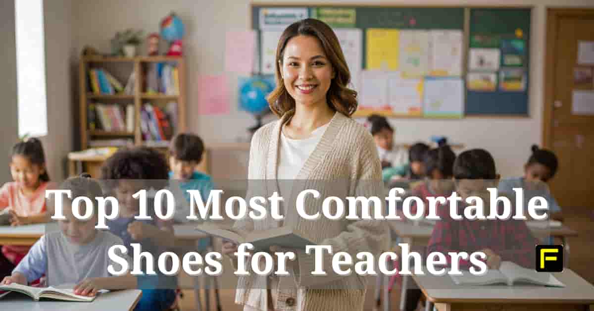 Top 10 Most Comfortable Shoes for Teachers. Featured image.