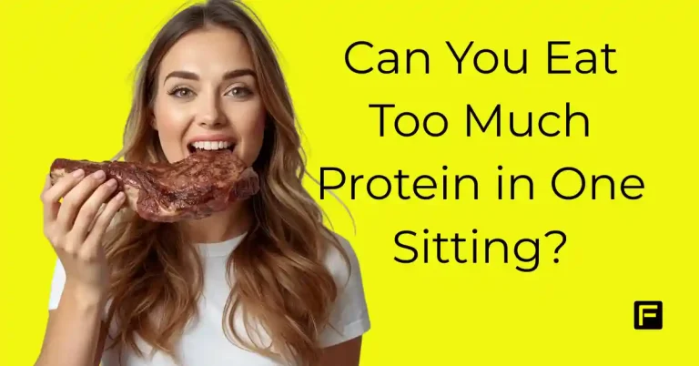 Can You Eat Too Much Protein in One Sitting? Featured image.