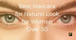 Best Mascara for Natural Look for Women Over 50. Featured image.