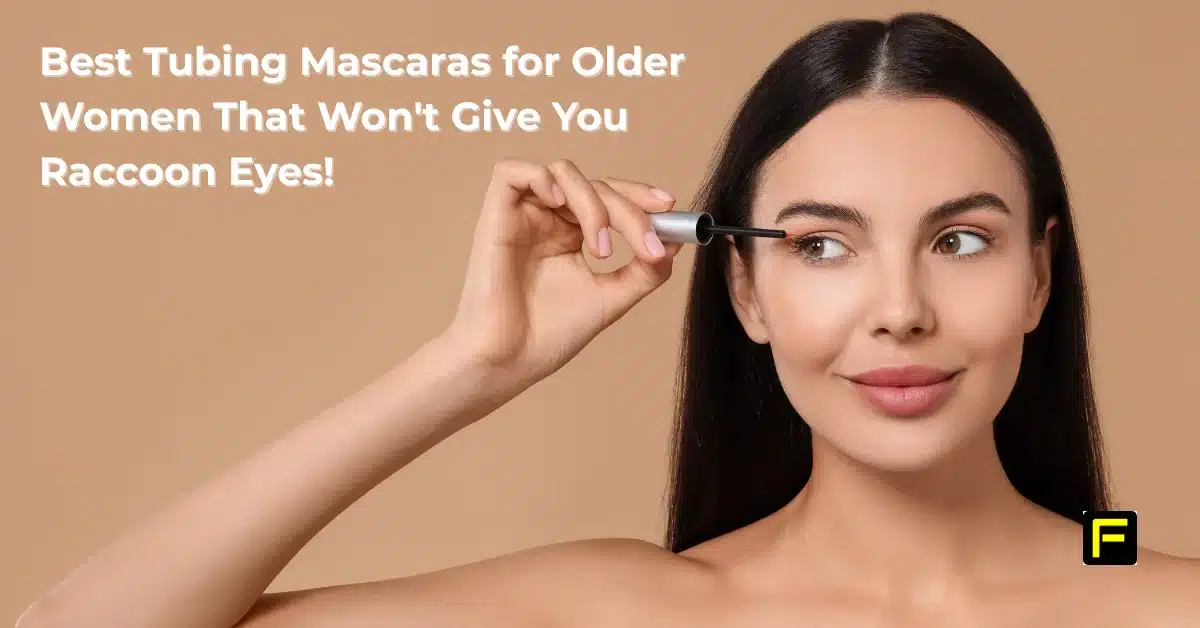 Best Tubing Mascaras for Older Women That Won't Give You Raccoon Eyes. Featured image.