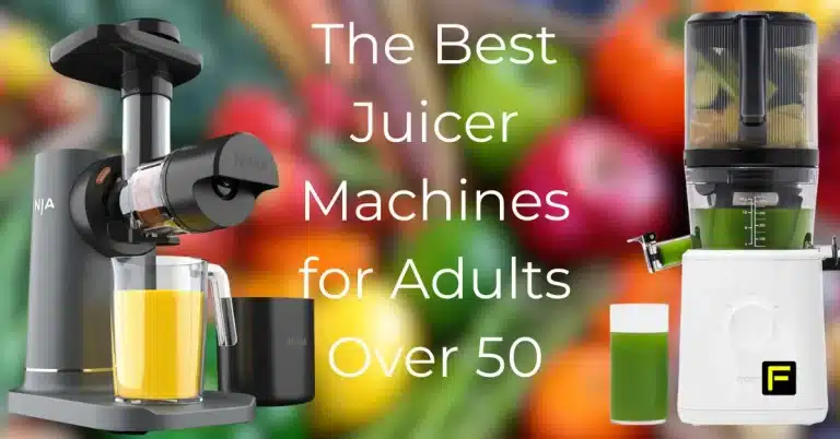 The Best Juicer Machines for Adults Over 50. Featured image.