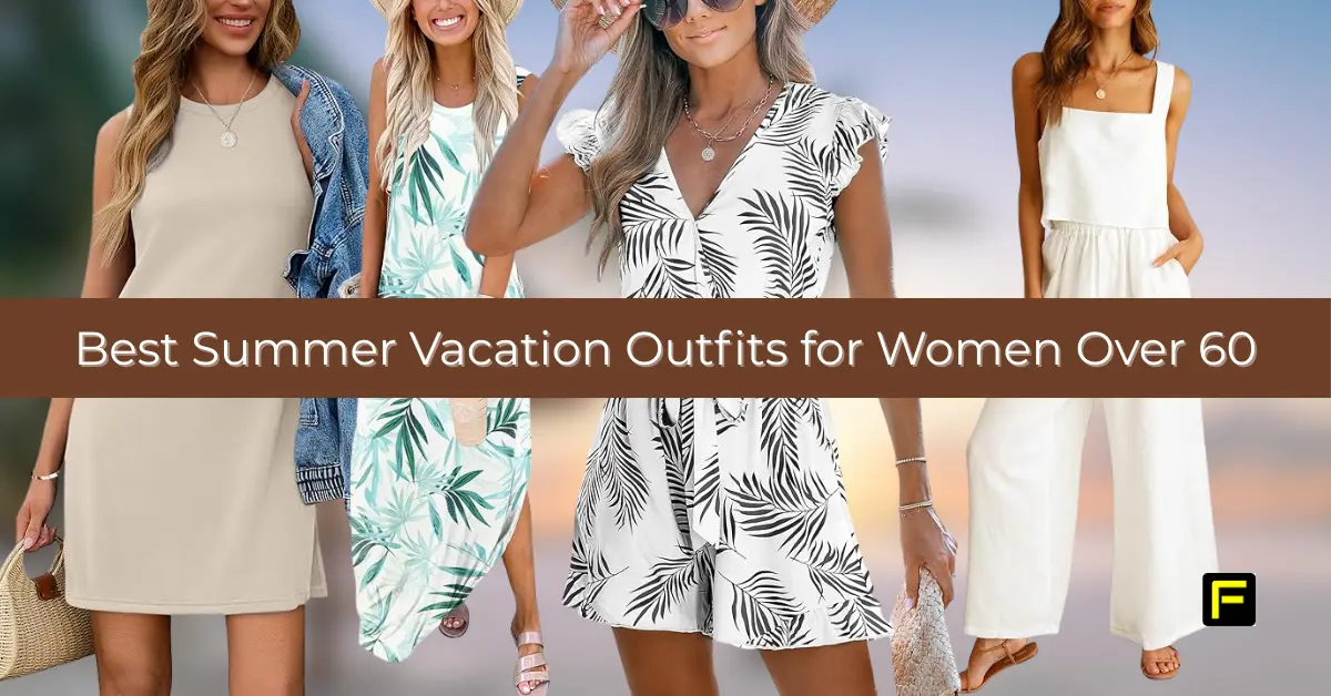 Stylish summer outfits for older women. Best Summer Vacation Outfits for Women Over 60