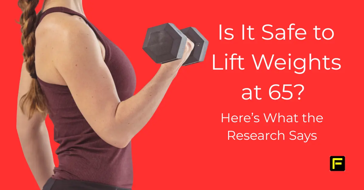 Is It Safe to Lift Weights at 65? Here's What the Research Actually Says. Featured image.
