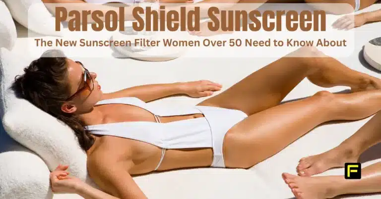 Parsol Shield Sunscreen. The New Sunscreen Filter Women Over 50 Need to Know About. Featured image.
