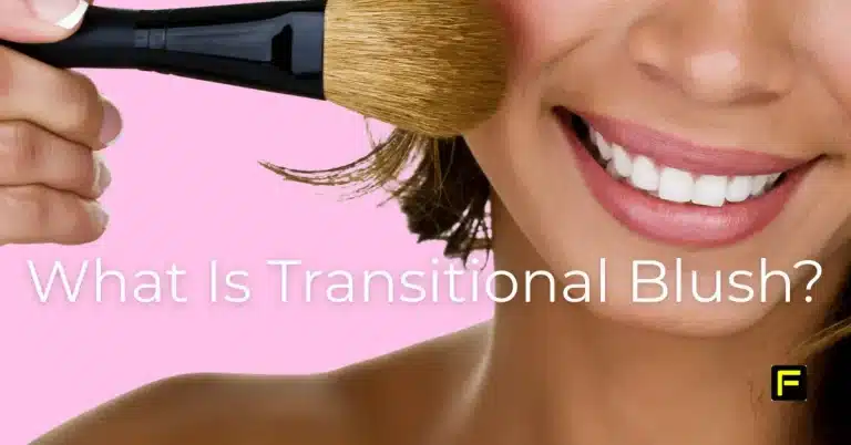 What Is Transitional Blush? Featured image.